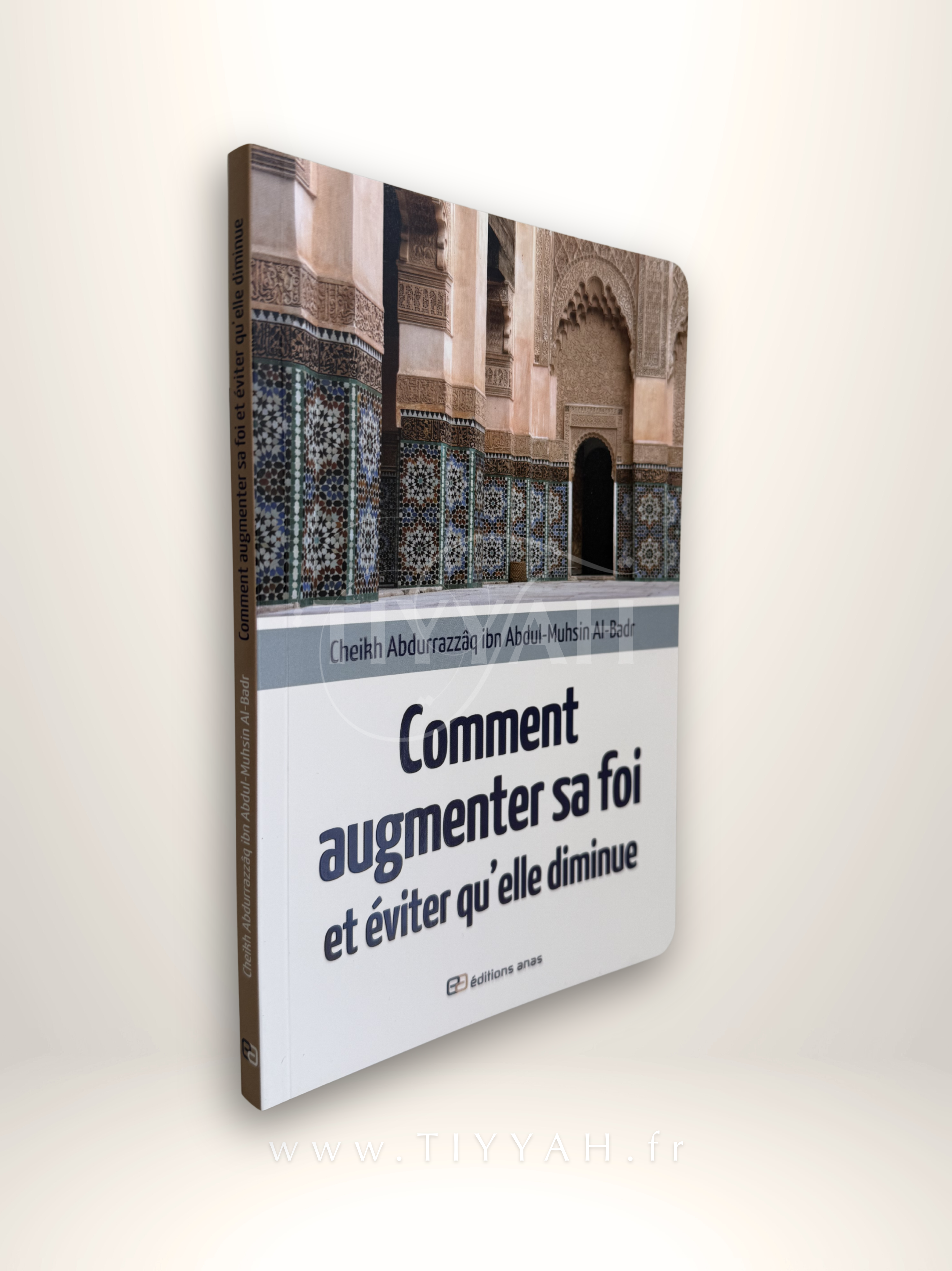 Comment augmenter sa foi et éviter qu’elle diminue — Éditions Anas