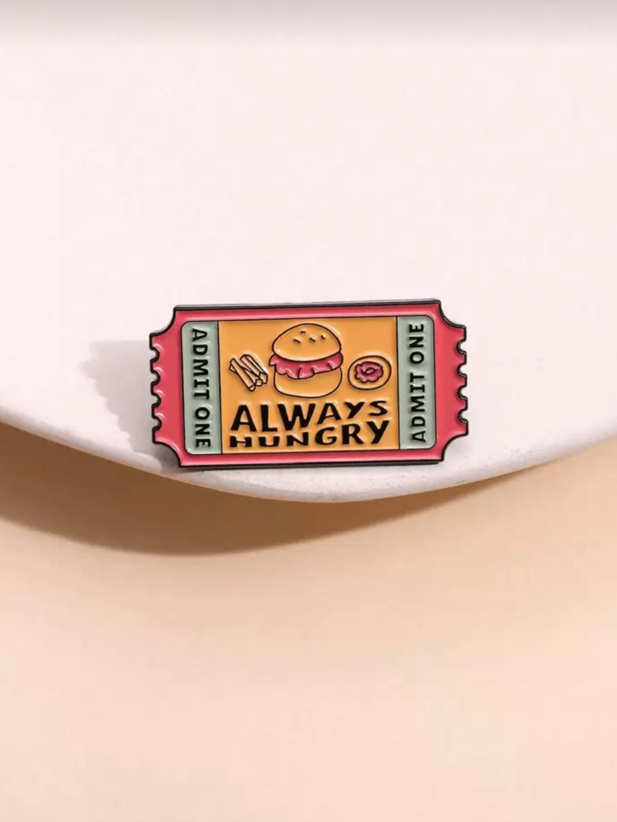 Pin’s Always Hungry