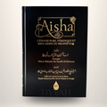 Biographie : Aisha, l’épouse pure, véridique et bien-aimée