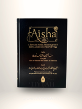 Biographie : Aisha, l’épouse pure, véridique et bien-aimée