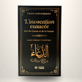 L’invocation Exaucée - Tiré du Coran et de la Sunna – Édition Tabari