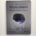 Les Maladies Psychologiques - Définition • Prévention • Remède - Edition Tawbah
