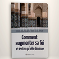 Comment augmenter sa foi et éviter qu’elle diminue — Éditions Anas